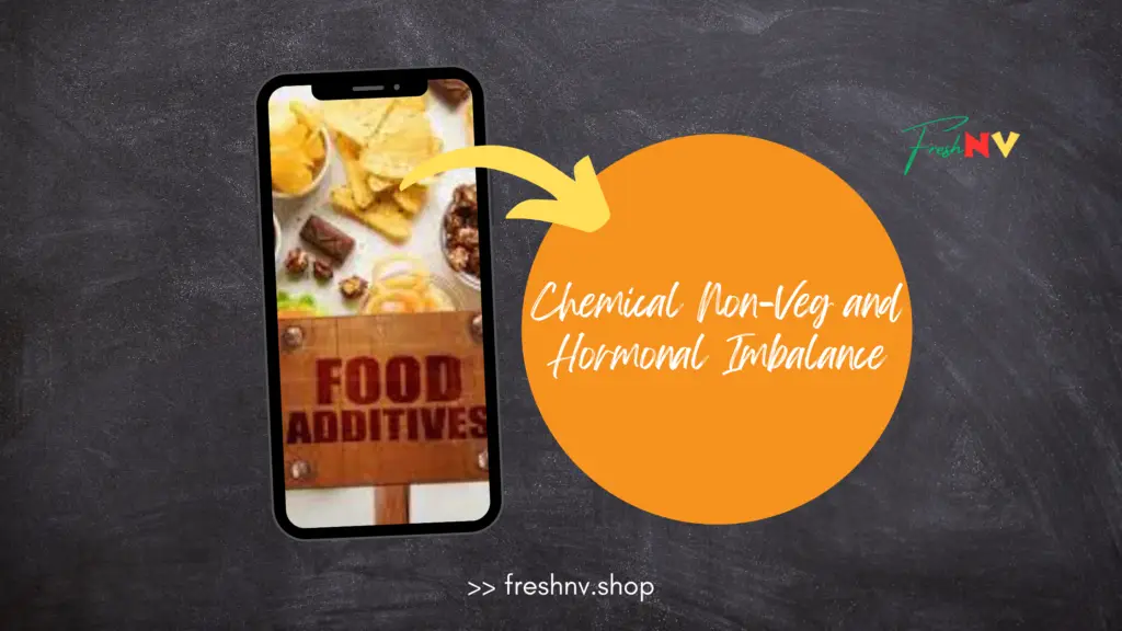 Chemical-Non-Veg-and-Hormonal-Imbalance-1